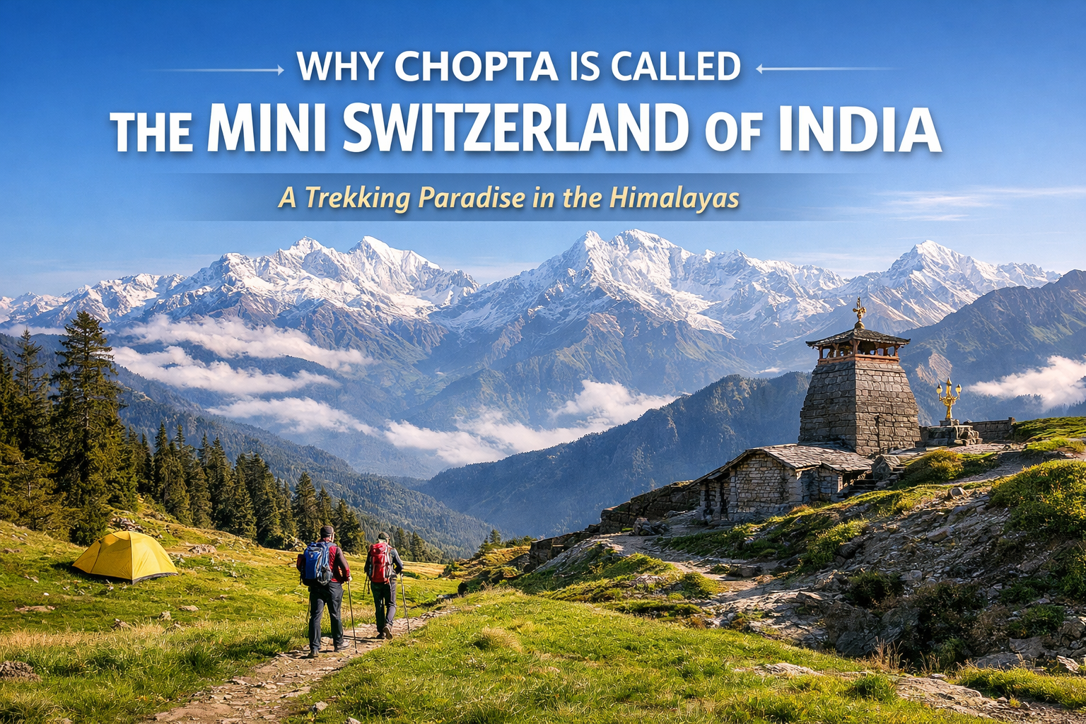 Mini Switzerland of India