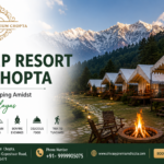 Best Camp Resort in Chopta